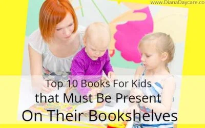 Newmarket Daycare Blog 8 Top 10 Books For Kids that Must Be Present On Their Bookshelves