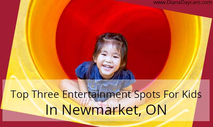 Top Entertainment Spots For Kids In Newmarket, ON